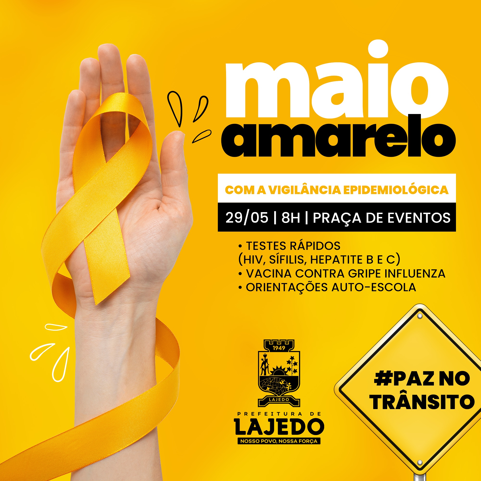 PAZ NO TRÂNSITO | CAMPANHA MAIO AMARELO - Prefeitura de Lajedo